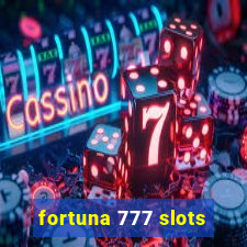 fortuna 777 slots